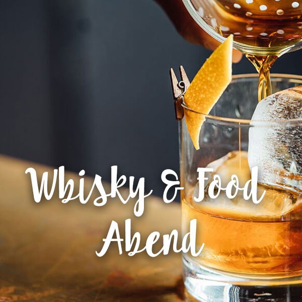 Whisky & Food Abend